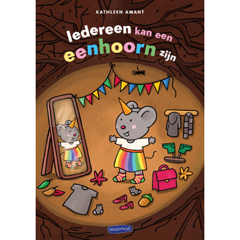 Iedereen kan een eenhoorn zijn (Hardback) bij Singel 344