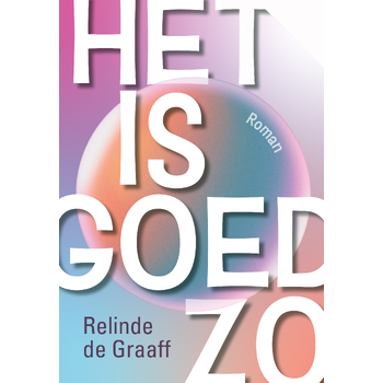 Het is goed zo (Paperback) bij Singel 344