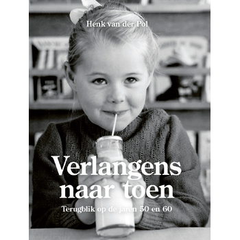 Verlangens naar toen (Hardback) bij Singel 344