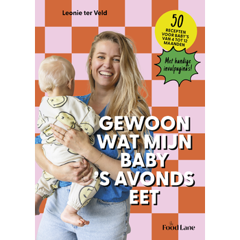 Gewoon wat mijn baby 's avonds eet (Paperback) bij Singel 344