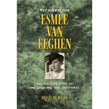 Verzetsvrouw Esmée van Eeghen (Hardback) bij Singel 344