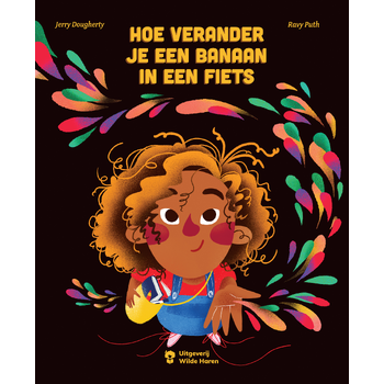 Hoe verander ik een banaan in een fiets (Hardback) bij Singel 344