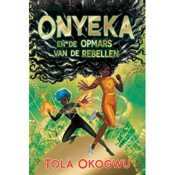 Onyeka en de opmars van de rebellen (Hardback) bij Singel 344