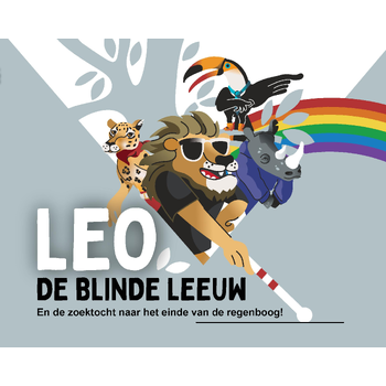 Leo, de blinde leeuw en de zoektocht naar het einde van de regenboog! (Hardback) bij Singel 344