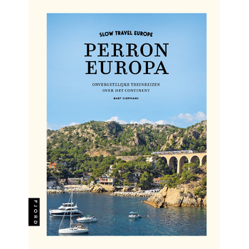 Slow Travel Europe - Perron Europa (Hardback) bij Singel 344
