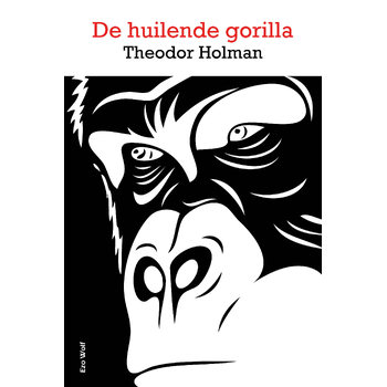 De huilende gorilla (Paperback) bij Singel 344