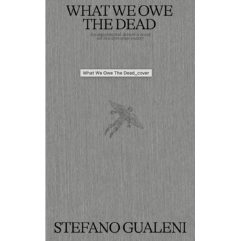 What We Owe the Dead (Paperback) bij Singel 344