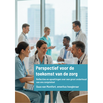 Perspectief voor de toekomst van de zorg (Paperback) bij Singel 344