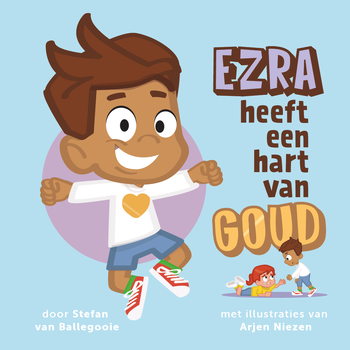 Ezra heeft een hart van goud (Hardback) bij Singel 344