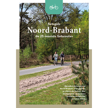 Noord-Brabant - De 25 mooiste routes (Paperback) bij Singel 344