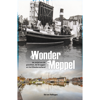Het wonder van Meppel (Hardback) bij Singel 344