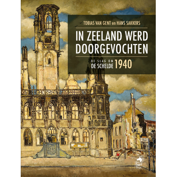 In Zeeland werd doorgevochten (Hardback) bij Singel 344