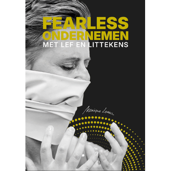 Fearless ondernemen met lef en littekens (Paperback) bij Singel 344
