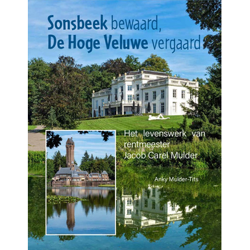 Sonsbeek bewaard, de Hoge Veluwe vergaard (Hardback) bij Singel 344