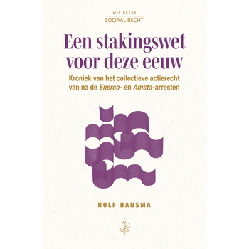 Een stakingswet voor deze eeuw (Paperback) bij Singel 344