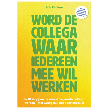 Word de collega waar iedereen mee wil werken (Paperback) bij Singel 344