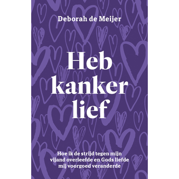 Heb kanker lief (Hardback) bij Singel 344