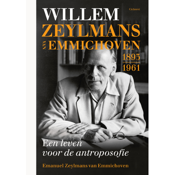 Willem Zeylmans van Emmichoven 1893-1961 (Hardback) bij Singel 344