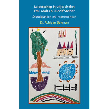 Leiderschap in vrijescholen. Emil Molt en Rudolf Steiner (Paperback) bij Singel 344