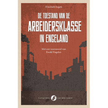 De toestand van de arbeidersklasse in Engeland (Paperback) bij Singel 344