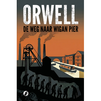 De Weg naar Wigan Pier (Paperback) bij Singel 344