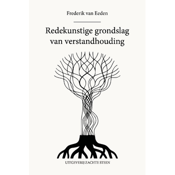 Redekunstige grondslag van verstandhouding (Paperback) bij Singel 344
