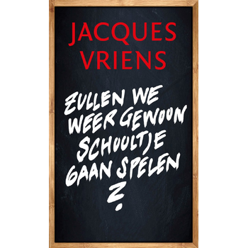 Zullen we weer gewoon schooltje gaan spelen? (Hardback) bij Singel 344