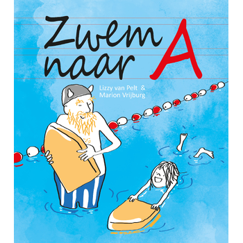Zwem naar A (Hardback) bij Singel 344