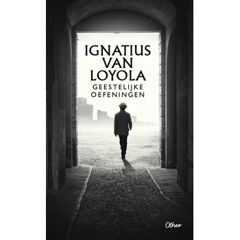 Geestelijke oefeningen (Paperback) van Ignatius van Loyola