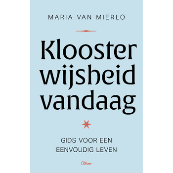 Kloosterwijsheid vandaag (Paperback) bij Singel 344