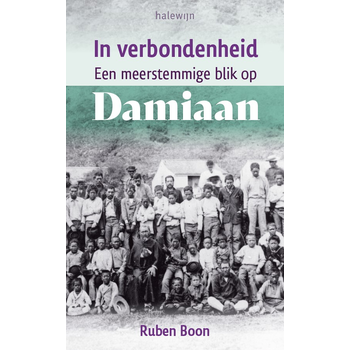 In verbondenheid. Een meerstemmige blik op Damiaan (Paperback) bij Singel 344