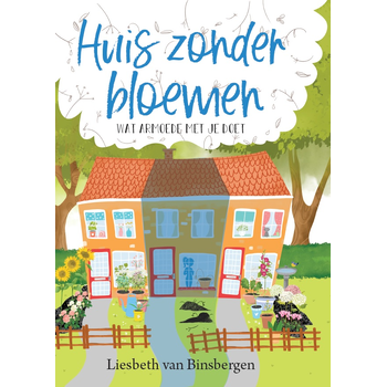 Huis zonder bloemen (Hardback) bij Singel 344