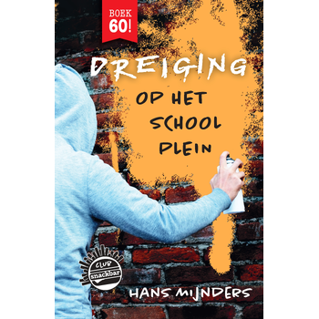 Dreiging op het schoolplein (Hardback) bij Singel 344