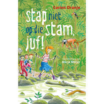 Stap niet op die stam, juf! (Hardback) bij Singel 344