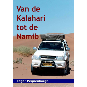 Van de Kalahari tot de Namib (Paperback) bij Singel 344