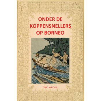Onder de koppensnellers op Borneo (Paperback) bij Singel 344