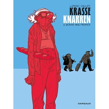 Bonny and Pierrot (Hardback) van Wilfred Lupano