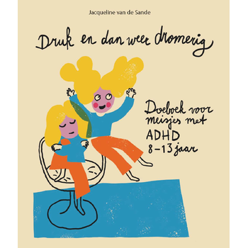 Druk en dan weer dromerig (Paperback) bij Singel 344