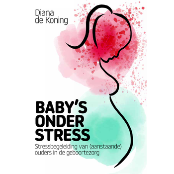 Baby's onder stress (Paperback) bij Singel 344