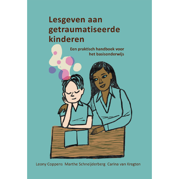 Lesgeven aan getraumatiseerde kinderen (Paperback) bij Singel 344