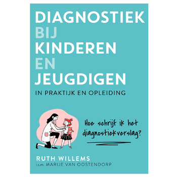 Diagnostiek bij kinderen en jeugdigen (Paperback) bij Singel 344
