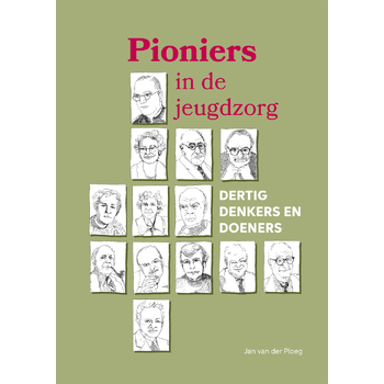 Pioniers in de jeugdzorg (Hardback) bij Singel 344