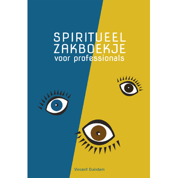 Spiritueel zakboekje voor professionals (Paperback) bij Singel 344