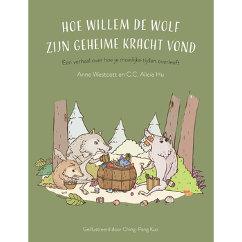 Hoe Willem de wolf zijn geheime kracht vond (Hardback) bij Singel 344