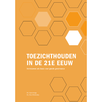 Toezichthouden in de 21e eeuw (Paperback) bij Singel 344