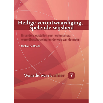 Heilige verontwaardiging, spelende wijsheid (Paperback) bij Singel 344