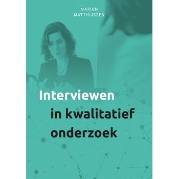 Interviewen in kwalitatief onderzoek (Paperback) bij Singel 344