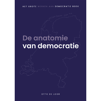 De anatomie van democratie (Paperback) bij Singel 344