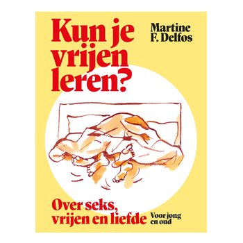 Kun je vrijen leren? (Paperback) bij Singel 344