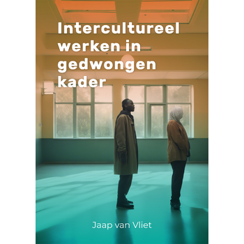 Intercultureel werken in gedwongen kader (Paperback) bij Singel 344
